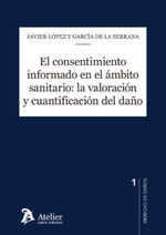 EL CONSENTIMIENTO INFORMADO EN EL AMBITO SANITARIO LA VALOR