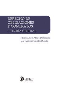 DERECHO DE OBLIGACIONES Y CONTRATOS I. TEORIA GENERAL