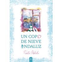 UN COPO DE NIEVE ANDALUZ