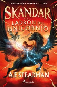 SKANDAR Y EL LADRON DEL UNICORNIO (SKANDAR 1)