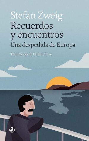 RECUERDOS Y ENCUENTROS (UNA DESPEDIDA DE EUROPA)