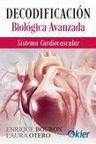 DECODIFICACIÓN BIOLÓGICA AVANZADA (SISTEMA CARDIOVASCULAR)