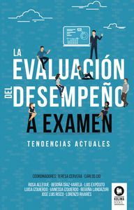 LA EVALUACIÓN DEL DESEMPEÑO A EXAMEN