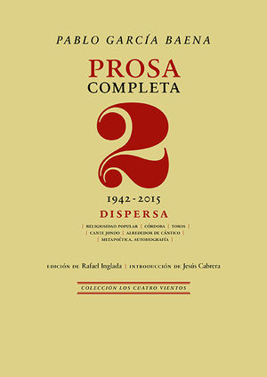 PROSA COMPLETA VOL. 2 (1942-2015 DISPERSA)