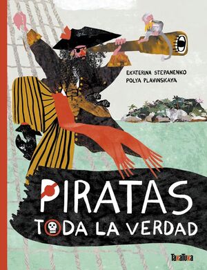 PIRATAS (TODA LA VERDAD)