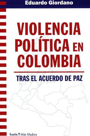 VIOLENCIA POLITICA EN COLOMBIATRAS EL ACUERDO DE PAZ