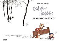 CALVIN Y HOBBES (UN MUNDO MÁGICO)