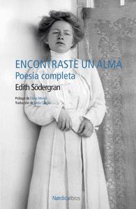 ENCONTRASTE UN ALMA (POESIA COMPLETA)