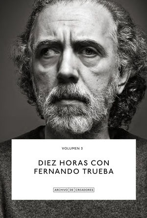 DIEZ HORAS CON FERNANDO TRUEBA VOL.3