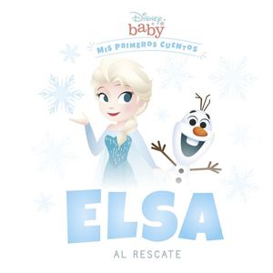 ELSA AL RESCATE (MIS PRIMEROS CUENTOS)