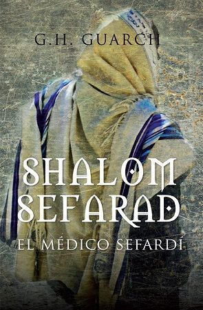 SHALOM SEFARAD, EL MEDICO SEFARDI