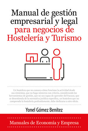 MANUAL DE GESTIÓN EMPRESARIAL Y LEGAL PARA NEGOCIOS DE HOSTELERÍA