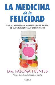 LA MEDICINA DE LA FELICIDAD