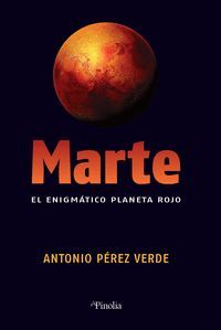 MARTE (EL ENIGMATICO PLANETA ROJO)