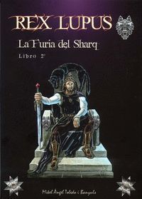 REX LUPUS (LA FURIA DEL SHARQ LIBRO 2º)