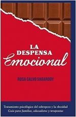 LA DESPENSA EMOCIONAL. TRATAMIENTO PSICOLÓGICO DEL SOBREPESO Y LA OBESIDAD