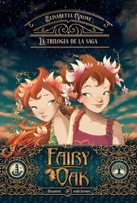 FAIRY OAK (LA TRILOGÍA DE LA SAGA)