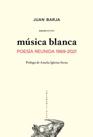 MÚSICA BLANCA 2 VOLS. (POESIA REUNIDA 1969-2021)