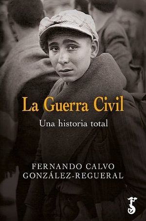 LA GUERRA CIVIL (UNA HISTORIA TOTAL)