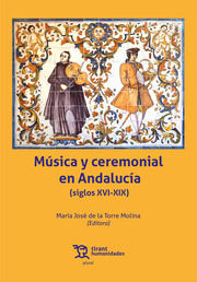 MUSICA Y CEREMONIAL EN ANDALUCIA