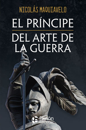 EL PRINCIPE / DEL ARTE DE LA GUERRA