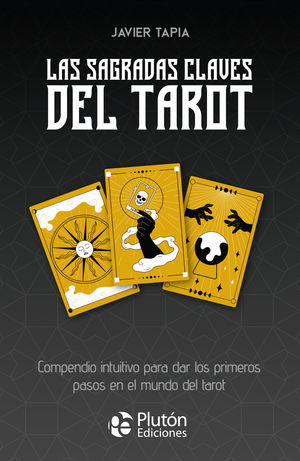 LAS SAGRADAS CLAVES DEL TAROT +CARTAS