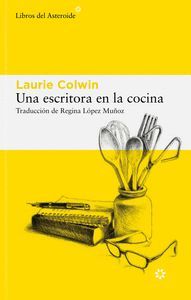 UNA ESCRITORA EN LA COCINA