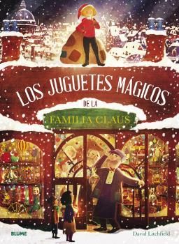 JUGUETES MAGICOS DE LA FAMILIA CLAUS