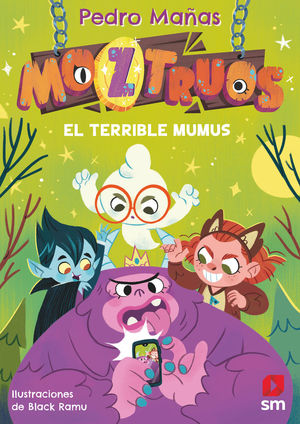 MOZTRUOS VOL.1 (EL TERRIBLE MUMUS)