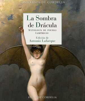LA SOMBRA DE DRACULA (ANTOLOGIA POEMAS VAMPIRICOS)
