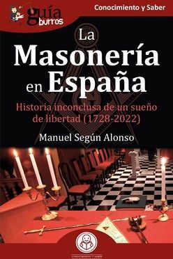 GUIABURROS: LA  MASONERÍA EN ESPAÑA