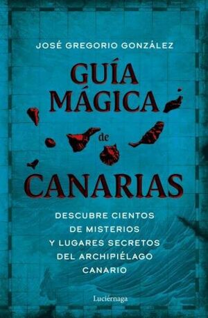 GUÍA MÁGICA DE CANARIAS