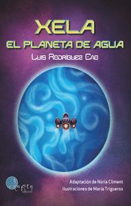 XELA. EL PLANETA DE AGUA