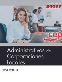 ADMINISTRATIVOS DE CORPORACIONES LOCALES TEST VOL. II