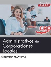 ADMINISTRATIVOS DE CORPORACIONES LOCALES SUPUESTOS PRACTICOS