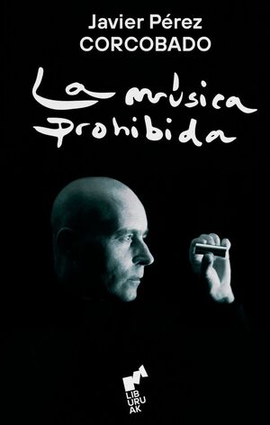 LA MUSICA PROHIBIDA