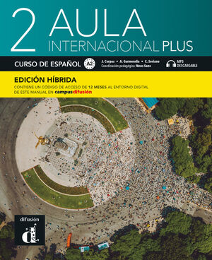 AULA INTERNAVIONAL PLUS 2 ED.HIBRÍDA LIBRO DEL ALUMNO