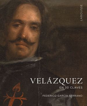 VELÁZQUEZ EN 30 CLAVES