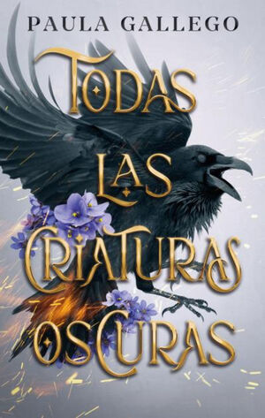 TODAS LAS CRIATURAS OSCURAS VOL.I