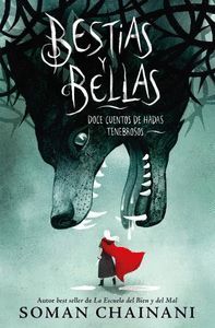 BESTIAS Y BELLAS (DOCE CUENTOS DE HADAS TENEBROSOS)