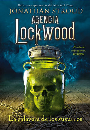 LA CALAVERA DE LOS SUSURROS (AGENCIA LOCKWOOD 2)