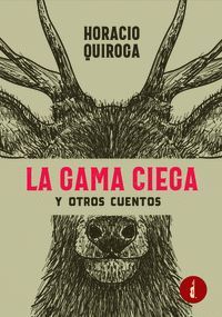 LA GAMA CIEGA Y OTROS CUENTOS