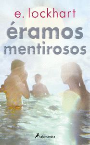 ERAMOS MENTIROSOS