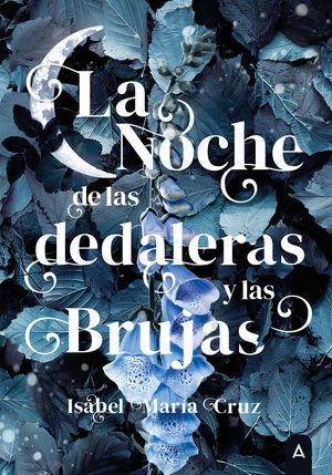 LA NOCHE DE LAS DEDALERAS Y LAS BRUJAS