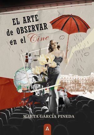 EL ARTE DE OBSERVAR EN EL CINE