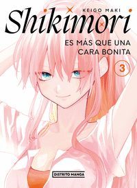 SHIKIMORI VOL.3 (ES MÁS QUE UNA CARA BONITA)