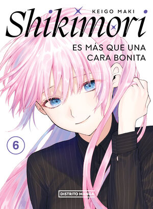 SHIKIMORI VOL.6 (ES MÁS QUE UNA CARA BONITA)