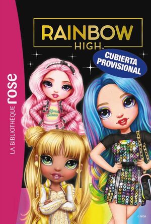 RAINBOW HIGH 6 (UN CRUSH EN RAINBOW HIGH)