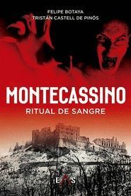 MONTECASSINO (RITUAL DE SANGRE)