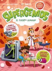 EL CUERPO HUMANO (SUPERGENIOS)